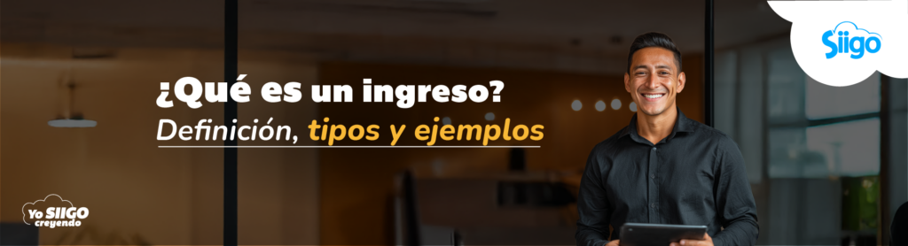 que-es-un-ingreso Qué es un ingreso en Contabilidad