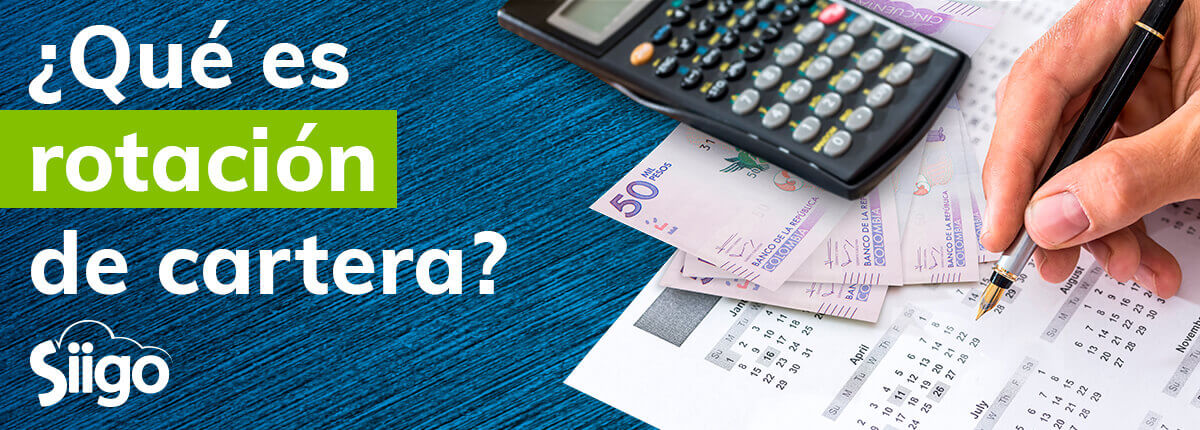 que es rotacion de cartera blog qué es rotación de cartera