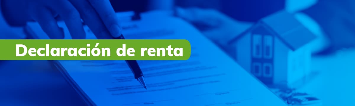 Declaración de renta en 2018: Todo lo que debes saber aquí | Siigo