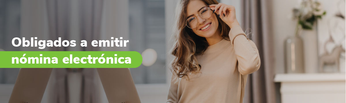 Quiénes son los responsables de generar nómina electrónica