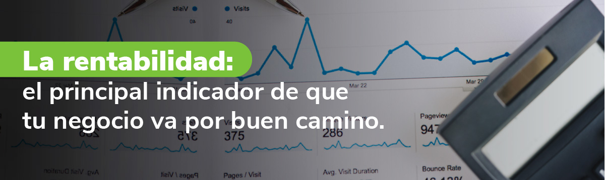 Averigua si tu negocio es rentable.
