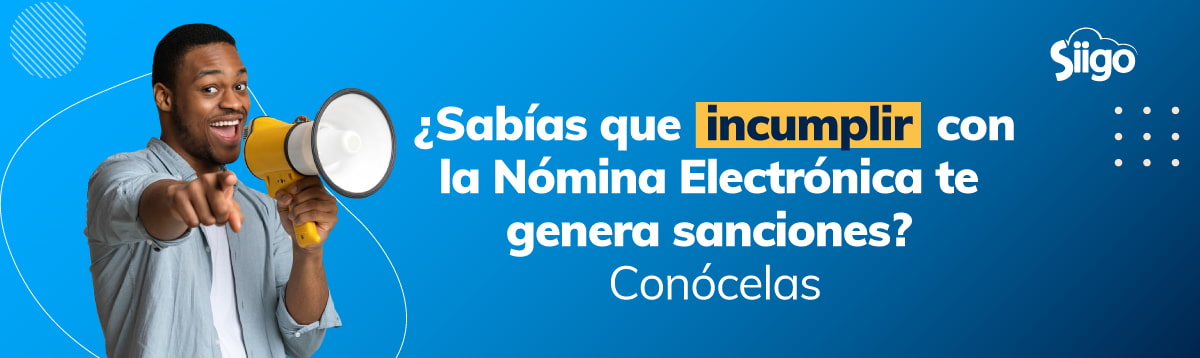 sanciones-ne Conoce y evita las sanciones de Nómina Electrónica
