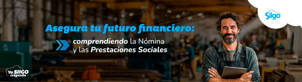 Nómina y prestaciones sociales.