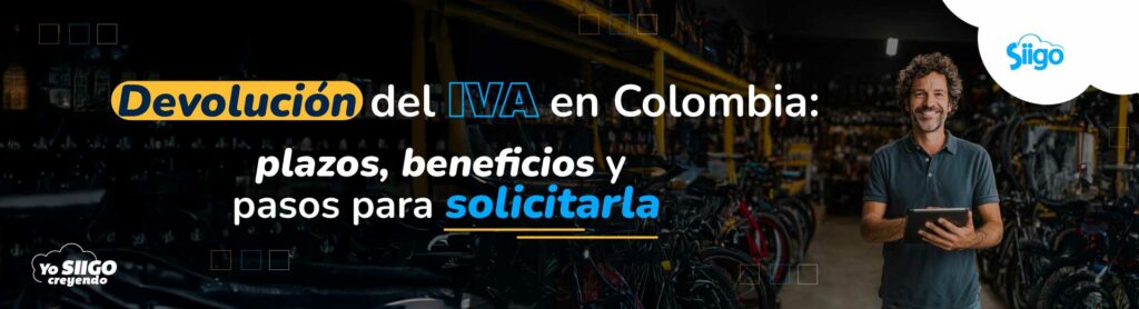 Devolución del IVA en Colombia.