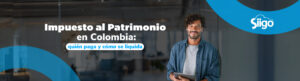 Impuesto al Patrimonio en Colombia