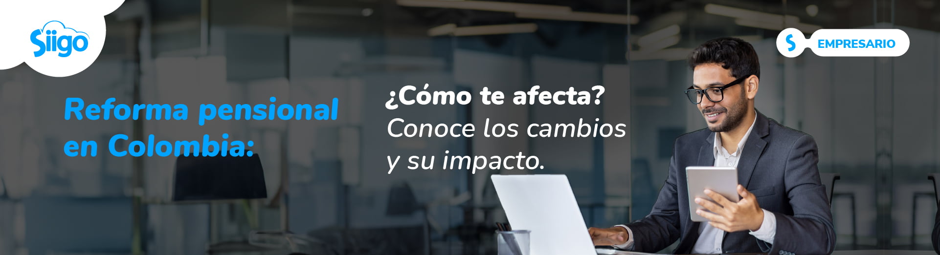 reforma-pensional2025 Reforma Pensional 2025 en Colombia: Impacto y Retos para PYMES