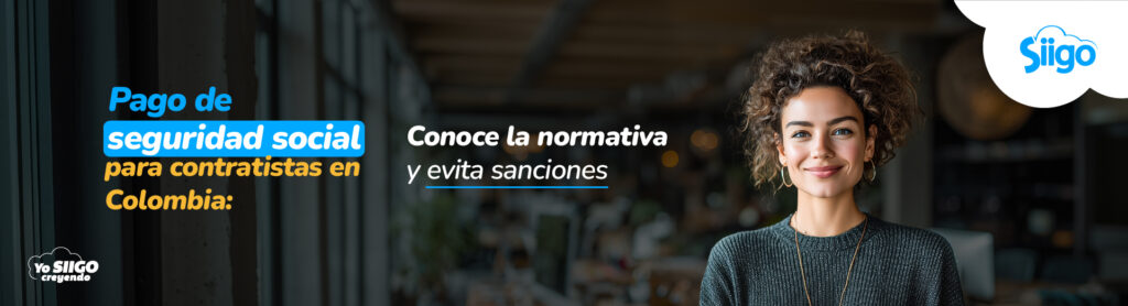 Pago seguridad social para contratistas.