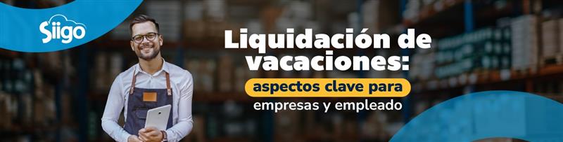 liquidación de vacaciones